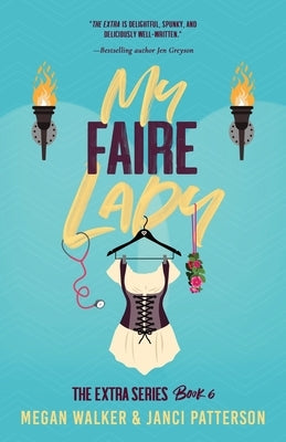 My Faire Lady by Patterson, Janci
