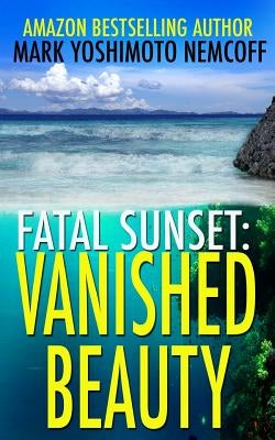 Vanished Beauty by Nemcoff, Mark Yoshimoto