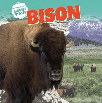 Bison by Anthony, David