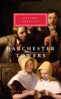 Barchester Towers: Introduction by Victoria Glendinning by Trollope, Anthony