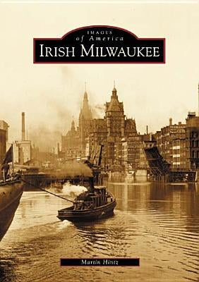 Irish Milwaukee by Hintz, Martin