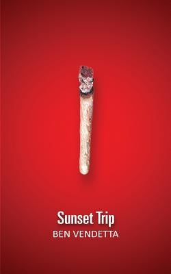 Sunset Trip by Vendetta, Ben