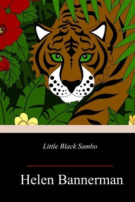 Little Black Sambo: (Full Color) by Bannerman, Helen