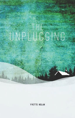 The Unplugging by Nolan, Yvette