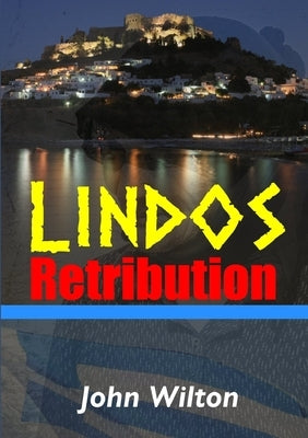 Lindos Retribution by Wilton, John