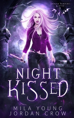 Night Kissed: Paranormal Romance by Young, Mila