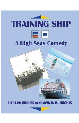 Training Ship by Hughes, Richard