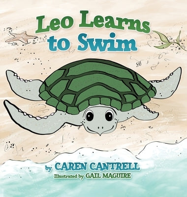 Leo Learns to Swim by Cantrell, Caren