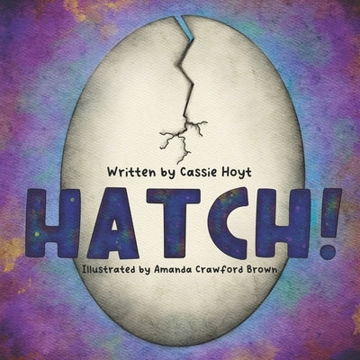 Hatch! by Crawford Brown, Amanda