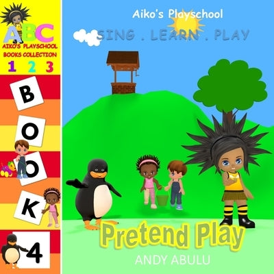 Aiko's Playschool - Pretend Play by Abulu, Andy
