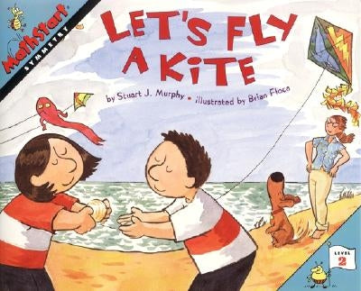 Let's Fly a Kite by Murphy, Stuart J.