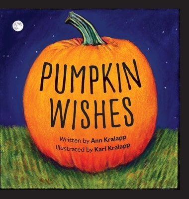 Pumpkin Wishes by Kralapp, Ann