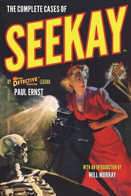 The Complete Cases of Seekay by Murray, Will