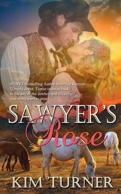 Sawyer's Rose by Turner, Kim