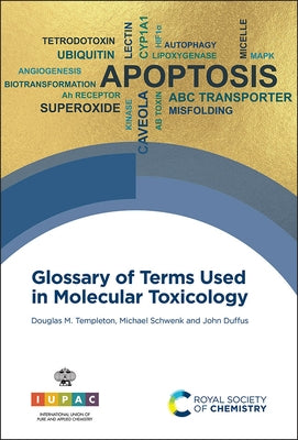 Glossary of Terms Used in Molecular Toxicology by Templeton, Douglas M.