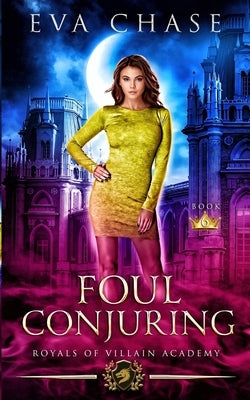 Foul Conjuring by Chase, Eva