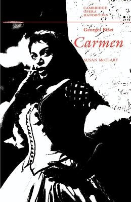 Georges Bizet: Carmen by McClary, Susan