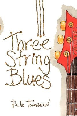 Three String Blues by Townsend, Pete