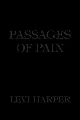 Passages of Pain by Harper, Levi