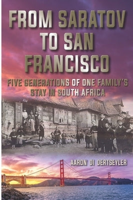 From Saratov to San Francisco by Di Dertseyler, Aaron