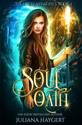 Soul Oath by Haygert, Juliana