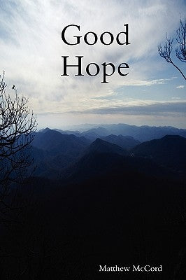 Good Hope by McCord, Matthew