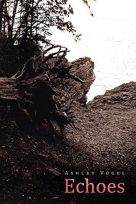 Echoes by Vogel, Ashley