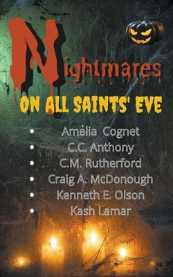 Nightmares on All Saint's Eve by Cognet, Amelia