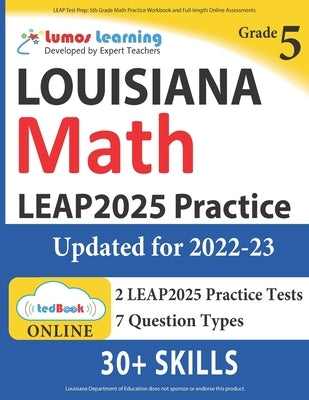 LEAP Test Prep: 5th Grade Math Practice Workbook and Full-length Online Assessments: LEAP Study Guide by Learning, Lumos