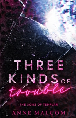 Three Kinds of Trouble by Bookjunkie, Kim