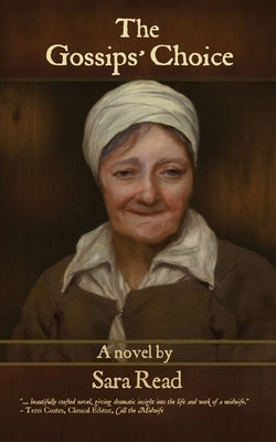 The Gossips' Choice by Read, Sara
