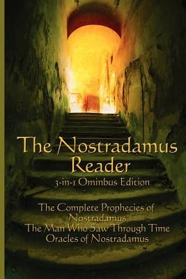 The Nostradamus Reader by Nostradamus, Michel