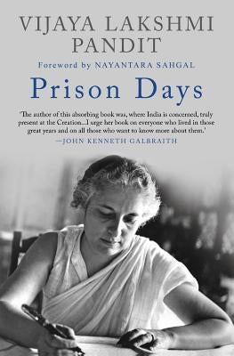 Prison Days by Pandit, Vijaya Lakshmi