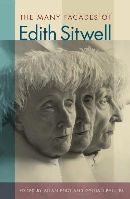 The Many Facades of Edith Sitwell by Pero, Allan