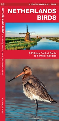 Netherlands Birds: A Folding Pocket Guide to Familiar Species by Kavanagh, James