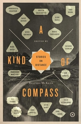 Kind of Compass: Stories on Distance by McKeon, Belinda