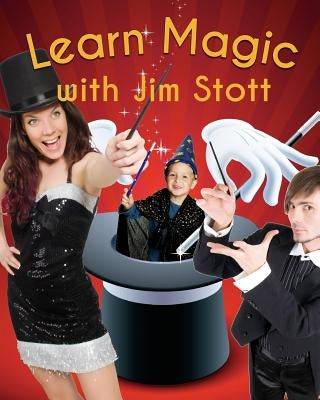 Learn Magic with Jim Stott by Stott, Jim