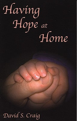 Having Hope at Home by Craig, David S.