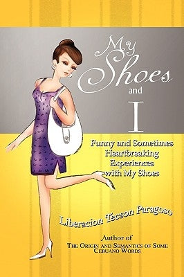 My Shoes and I by Paragoso, Liberacion Tecson