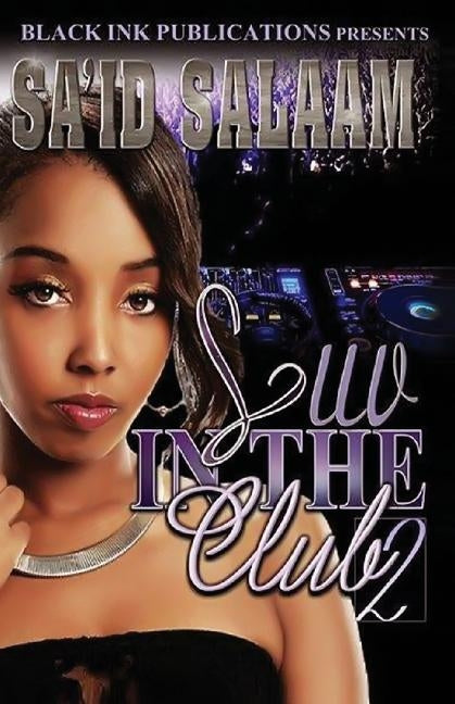 Luv In The Club 2 by Salaam, Sa'id