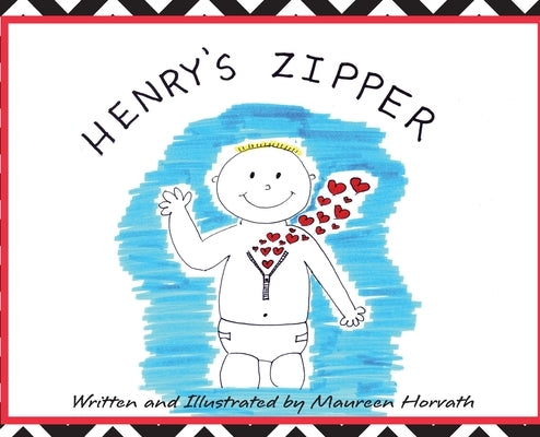 Henry's Zipper by Horvath, Maureen