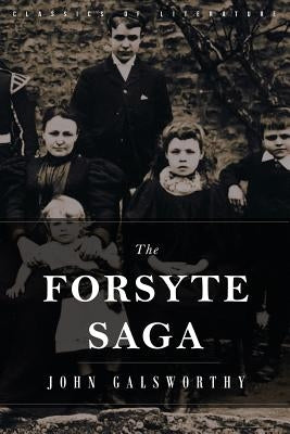 The Forsyte Saga by Galsworthy, John