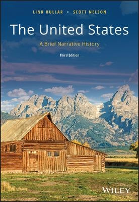 The United States: A Brief Narrative History by Hullar, Link