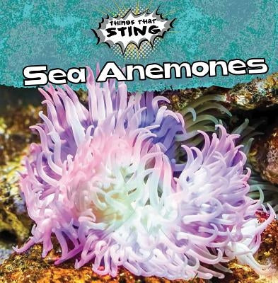 Sea Anemones by Laplante, Walter