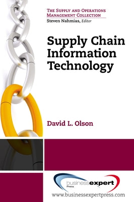 Supply Chain Information Technology by Olson, David L.