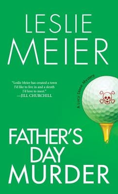 Father's Day Murder by Meier, Leslie