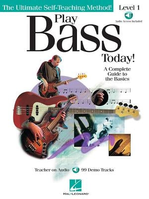 Play Bass Today! - Level One: A Complete Guide to the Basics [With CD (Audio)] by Kringel, Chris