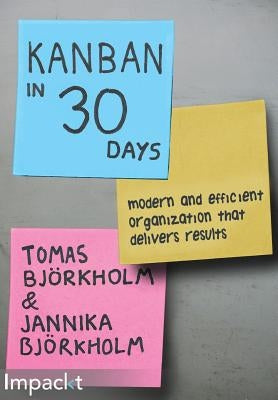 Kanban in 30 Days by Björkholm, Tomas