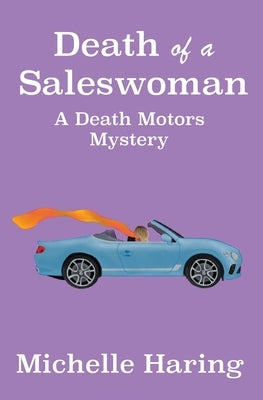 Death Of A Saleswoman by Haring, Michelle