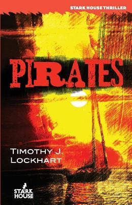 Pirates by Lockhart, Timothy J.